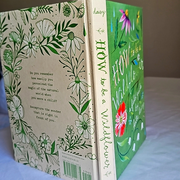 How To Be A Wildflower. A Field guide by Katie Daisy (Hard Cover Book) - Picture 2 of 8